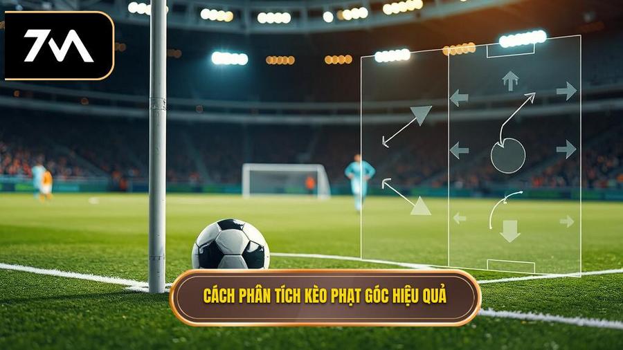 Cách phân tích kèo phạt góc hiệu quả
