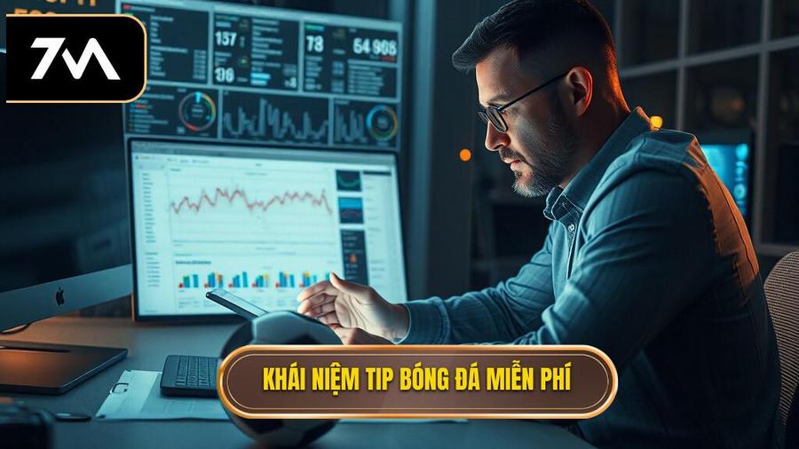 Tip bóng đá miễn phí là gì? Hiểu đúng để chơi trúng